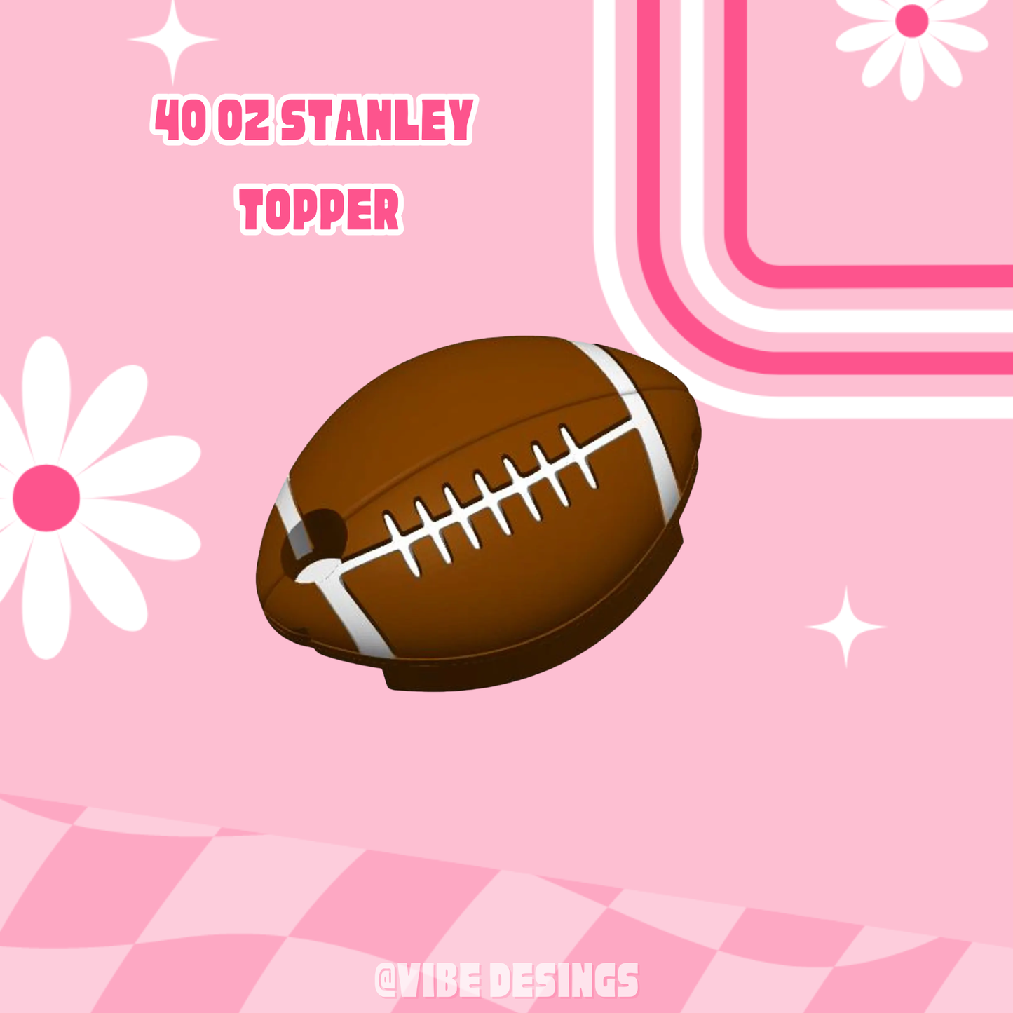 Football Stanley 40 oz Topper